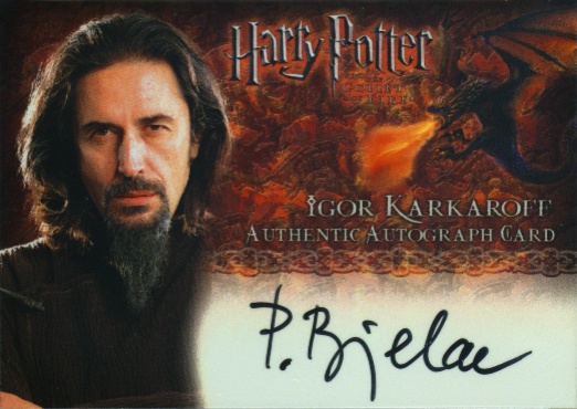 Predrag Bjelac as Igor Karkaroff - Front
