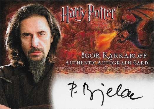 Predrag Bjelac as Igor Karkaroff - Front